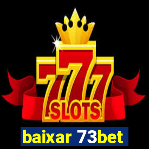 baixar 73bet